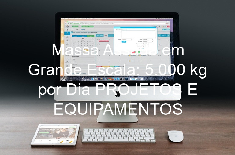 Massa Assada em Grande Escala: 5.000 kg por Dia PROJETOS E EQUIPAMENTOS