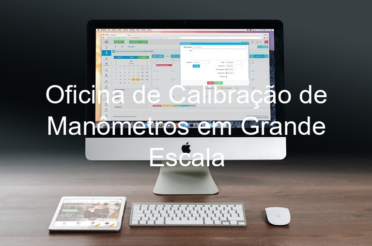 Oficina de Calibração de Manômetros em Grande Escala