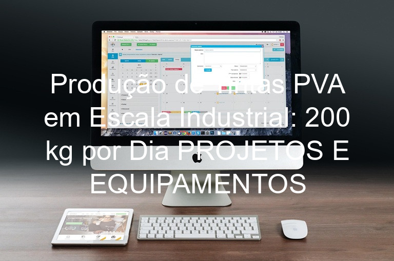Produção de Tintas PVA em Escala Industrial: 200 kg por Dia PROJETOS E EQUIPAMENTOS